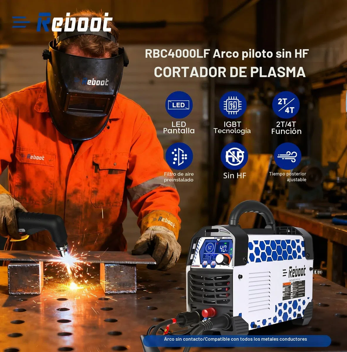Reboot Cortador de Plasma Baja Frecuencia 40A 230V IGBT – Encendido Piloto Sin Contacto, Corte Máx. 25 mm, Modo 2T/4T para Acero Inoxidable, Cobre, Latón – RBC4000LF